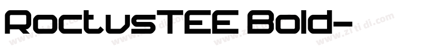 RoctusTEE Bold字体转换